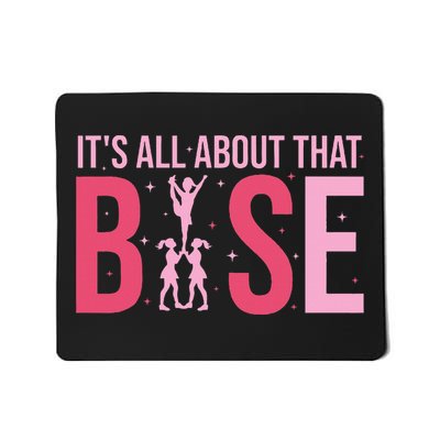 Its All About That Base Cheer Funny Cheerleader Cheerleading Mousepad