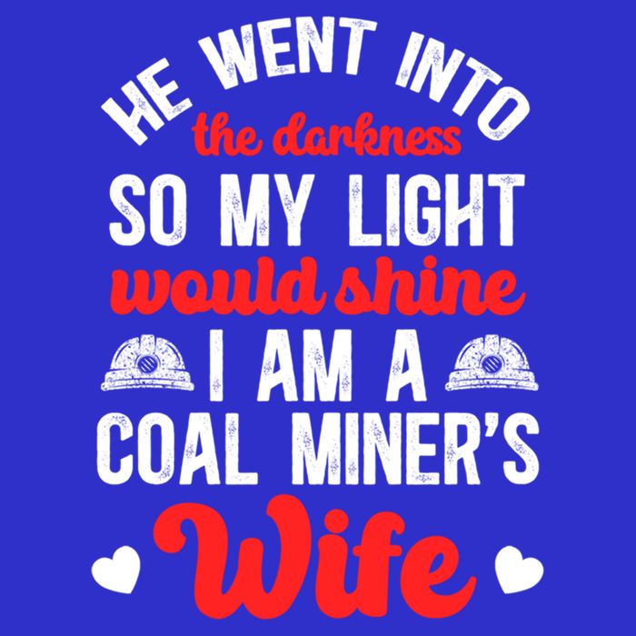 I Am A Coal MinerS Wife Of A Coal Miner Wife Meaningful Gift 16 in Basic Backpack
