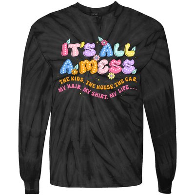 ItS All A Mess Tie-Dye Long Sleeve Shirt