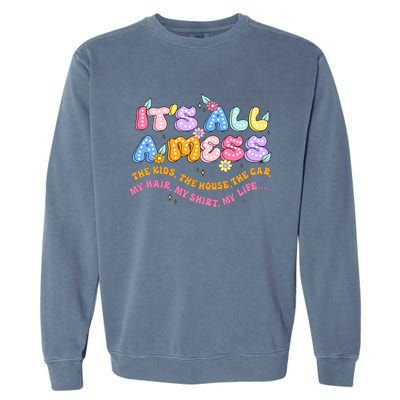 ItS All A Mess Garment-Dyed Sweatshirt