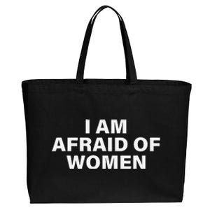 I Am Afraid Of Women Cotton Canvas Jumbo Tote