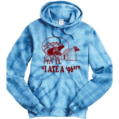 I Ate A 96er Tie Dye Hoodie