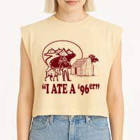 I Ate A 96er Garment-Dyed Women's Muscle Tee