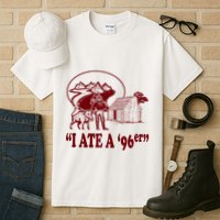 I Ate A 96er Tall T-Shirt