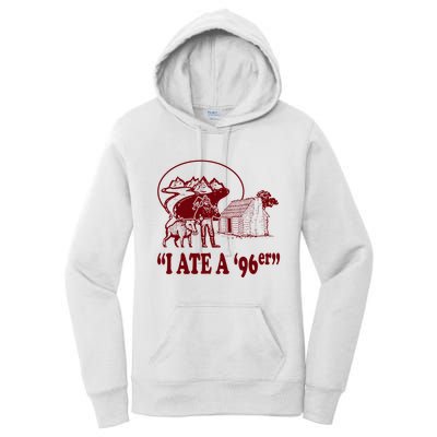 I Ate A 96er Women's Pullover Hoodie
