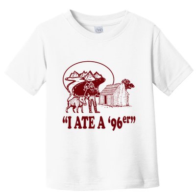 I Ate A 96er Toddler T-Shirt