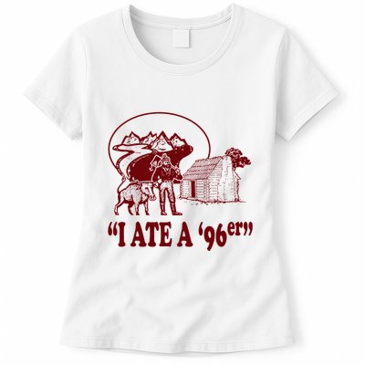 I Ate A 96er Womens T-Shirt