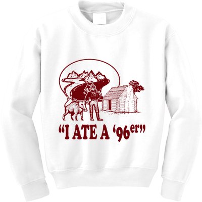 I Ate A 96er Kids Sweatshirt