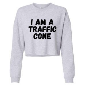 I Am A Traffic Cone, Traffic Cone Costume, Funny Halloween Cropped Pullover Crew