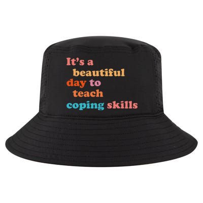 It's A Beautiful Day To Teach Coping Skills School Counselor Cool Comfort Performance Bucket Hat