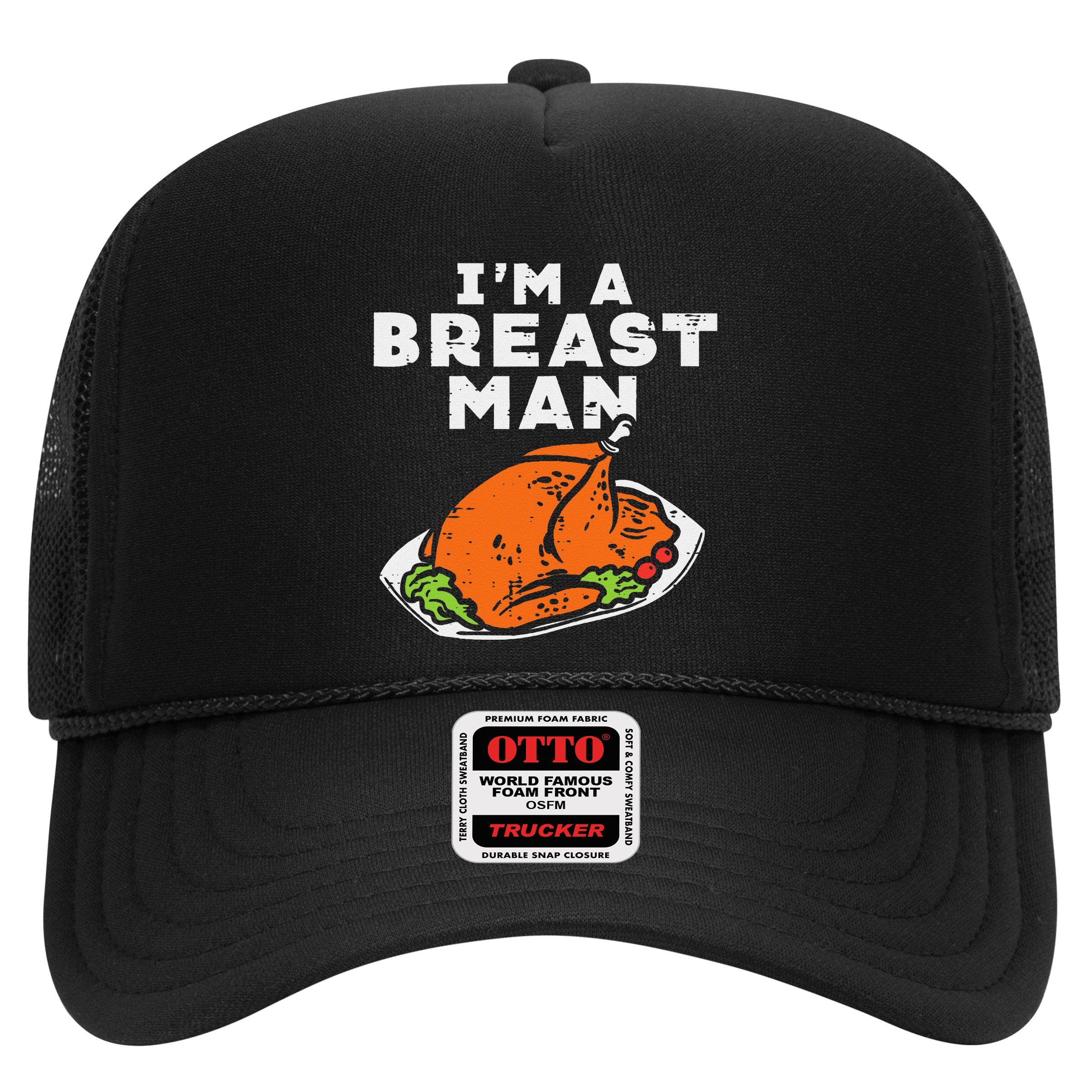 Im A Breast Man Turkey Funny Thanksgiving Dinner Funny Dad Hat
