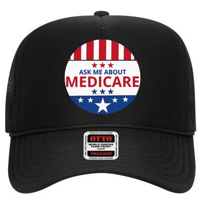 Insurance Agent Broker Sales Marketing Ask Me About Medicare High Crown Mesh Back Trucker Hat