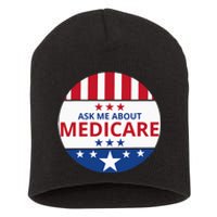 Insurance Agent Broker Sales Marketing Ask Me About Medicare Short Acrylic Beanie