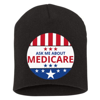 Insurance Agent Broker Sales Marketing Ask Me About Medicare Short Acrylic Beanie