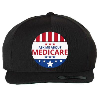 Insurance Agent Broker Sales Marketing Ask Me About Medicare Wool Snapback Cap