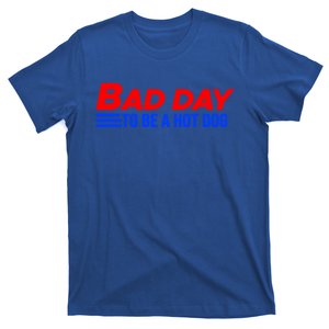 It’S A Bad Day To Be A Glizzy Funny Hotdog Gift Meaningful Gift T-Shirt