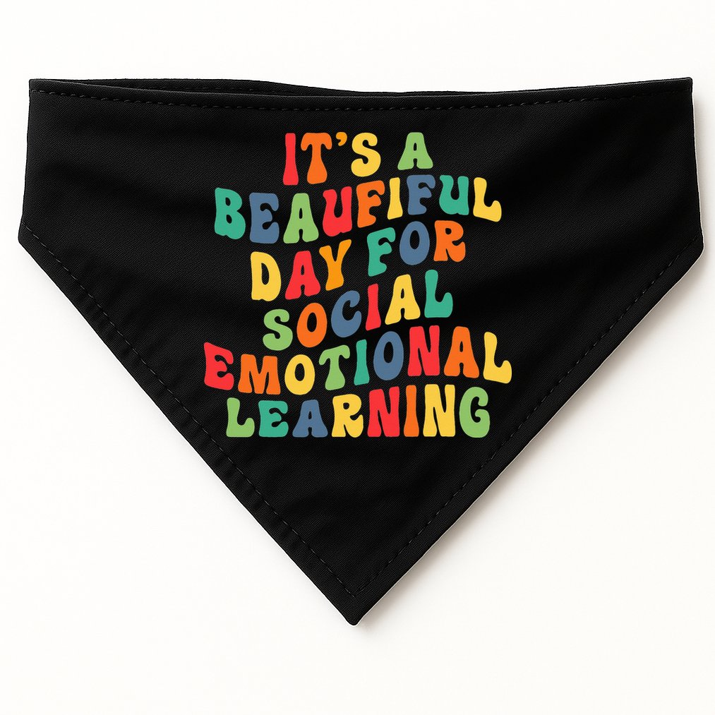 It's A Beautiful Day For Social Emotional Learning Teacher USA-Made Doggie Bandana