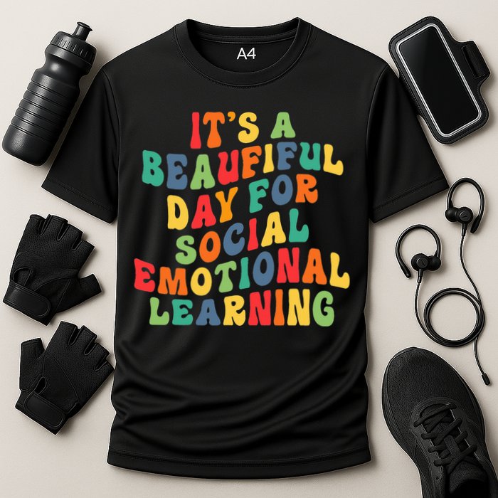 It's A Beautiful Day For Social Emotional Learning Teacher Cooling Performance Crew T-Shirt