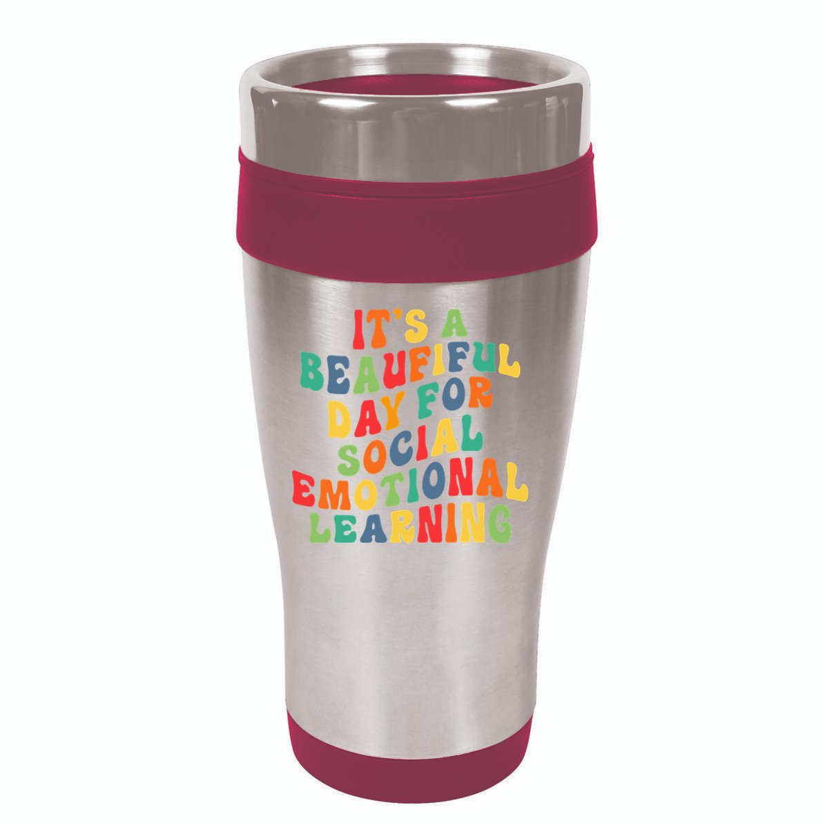 It's A Beautiful Day For Social Emotional Learning Teacher 16oz Travel Tumbler