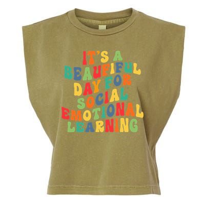 It's A Beautiful Day For Social Emotional Learning Teacher Garment-Dyed Women's Muscle Tee