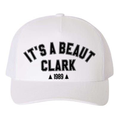 Its A Beaut Clark 1989 Christmas Tree Yupoong Adult 5-Panel Trucker Hat