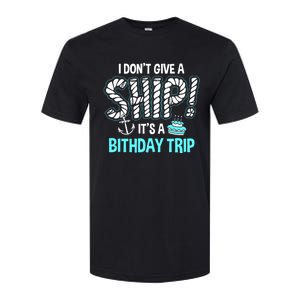 It's A Birthday Trip Cruise Ship Wear Anniversary Family Tee Gift Softstyle CVC T-Shirt