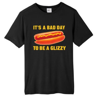 It’s A Bad Day To Be A Glizzy Tall Fusion ChromaSoft Performance T-Shirt