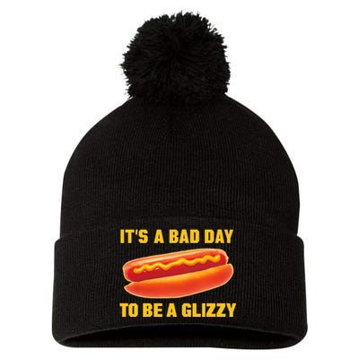 It’s A Bad Day To Be A Glizzy Pom Pom 12in Knit Beanie