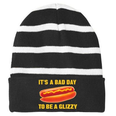 It’s A Bad Day To Be A Glizzy Striped Beanie with Solid Band