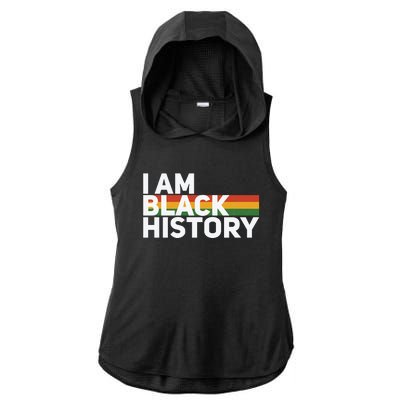 I Am Black History Month Flag Gift African Pride Ladies PosiCharge Tri-Blend Wicking Draft Hoodie Tank