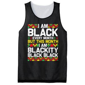 I Am Black Every Month But This Month Im Blackity Black Mesh Reversible Basketball Jersey Tank