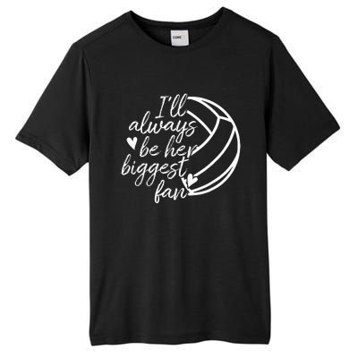 ILl Always Be Her Biggest Fan Volleyball Mom Dad Tall Fusion ChromaSoft Performance T-Shirt