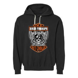 Im A Biker Grandpa Like A Normal Grandpa But Cooler Gifts Garment-Dyed Fleece Hoodie