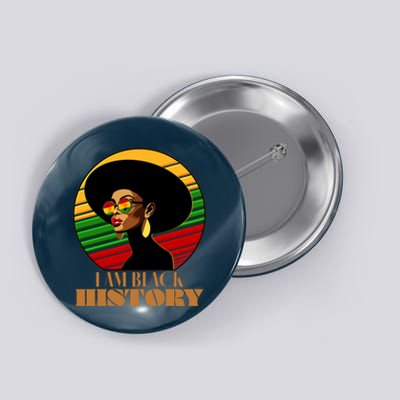 I Am Black History Stylish Black African American Woman Button