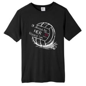 I'll Always Be Her Biggest Fan Gift Volleyball Gift Proud Mom Dad Gift Tall Fusion ChromaSoft Performance T-Shirt