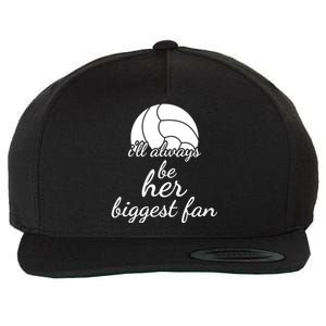 I'll Always Be Her Biggest Fan Gift Volleyball Mom Or Dad Gift Wool Snapback Cap