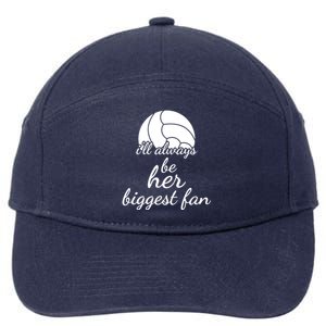 I'll Always Be Her Biggest Fan Gift Volleyball Mom Or Dad Gift 7-Panel Snapback Hat