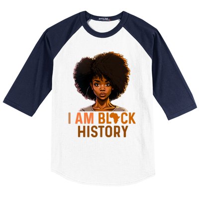 I Am Black History Women Girl Black History Month Melanin Baseball Sleeve Shirt