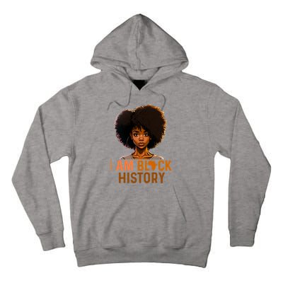 I Am Black History Women Girl Black History Month Melanin Tall Hoodie