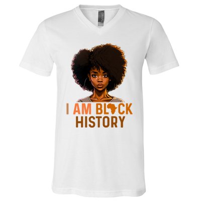 I Am Black History Women Girl Black History Month Melanin V-Neck T-Shirt