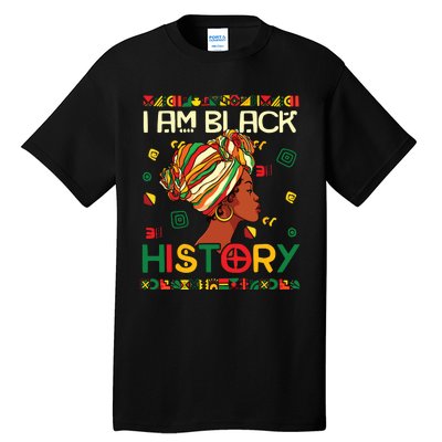 I Am Black History Month African American For Women Girl Tall T-Shirt