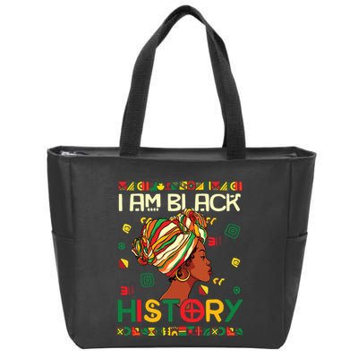 I Am Black History Month African American For Women Girl Zip Tote Bag