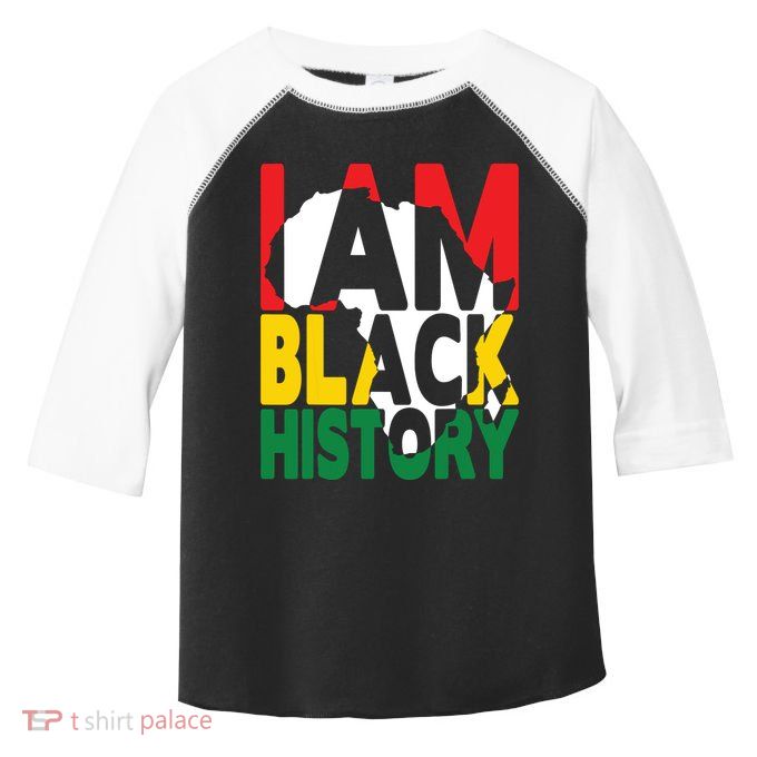 I Am Black History Month African American Pride Celebration Toddler Fine Jersey T-Shirt