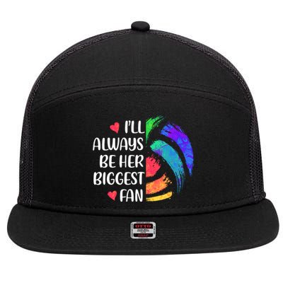 I'll Always Be Her Biggest Fan Volleyball Mom Volleyball Dad Gift 7 Panel Mesh Trucker Snapback Hat