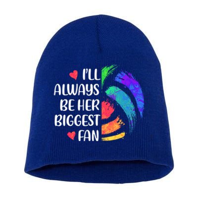 I'll Always Be Her Biggest Fan Volleyball Mom Volleyball Dad Gift Short Acrylic Beanie