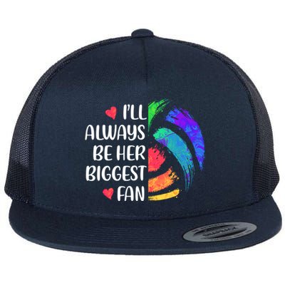 I'll Always Be Her Biggest Fan Volleyball Mom Volleyball Dad Gift Flat Bill Trucker Hat