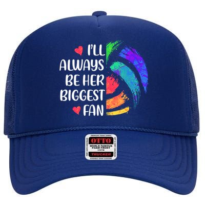 I'll Always Be Her Biggest Fan Volleyball Mom Volleyball Dad Gift High Crown Mesh Back Trucker Hat