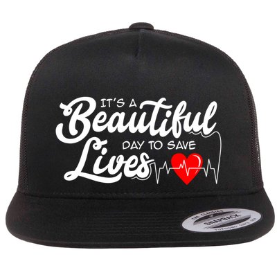 ItS A Beautiful Day To Save Lives Funny Nurse Careers Nurse Gift Flatbill Hat