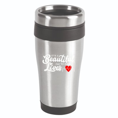 ItS A Beautiful Day To Save Lives Funny Nurse Careers Nurse Gift 16oz Travel Tumbler