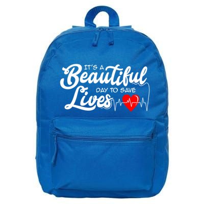 ItS A Beautiful Day To Save Lives Funny Nurse Careers Nurse Gift 16 in Basic Backpack